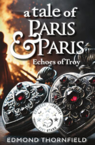 A Tale of Paris & Paris: Echoes of Troy