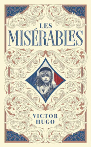 Les Miserables, by Victor Hugo