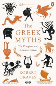 The Greek Myths (1955), by Robert Graves