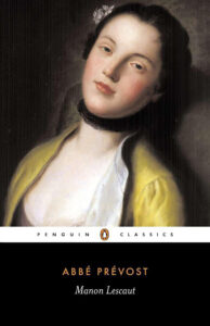 The Story of the Chevalier des Grieux and Manon Lescaut