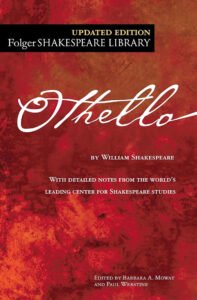 Othello, a Play by William Shakespeare