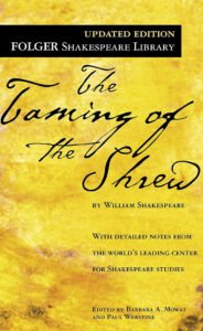 The Taming of the Shrew, a Play by William Shakespeare